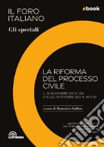 La riforma del processo civile: Gli speciali. E-book. Formato EPUB