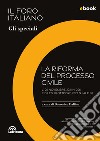 La riforma del processo civile: Gli speciali. E-book. Formato EPUB ebook