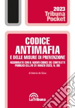 Codice antimafia e delle misure di prevenzione: Edizione 2023 Collana Pocket. E-book. Formato EPUB ebook