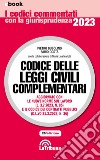 Codice delle leggi civili complementari: Edizione 2023 Collana Commentati. E-book. Formato EPUB ebook
