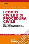 I codici civile e di procedura civile per l'esame di avvocato 2023-2024: Edizione 2023 Collana Commentati. E-book. Formato EPUB ebook