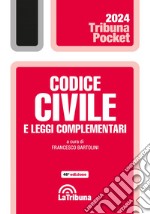 Codice civile e leggi complementari: Edizione 2024 Collana Pocket. E-book. Formato EPUB ebook