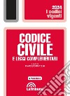 Codice civile e leggi complementari: Edizione 2024 Collana Vigenti. E-book. Formato EPUB ebook