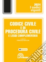 Codice civile e di procedura civile e leggi complementari: Edizione 2024 Collana Vigenti. E-book. Formato EPUB ebook