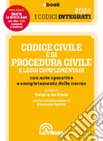 Codice civile e di procedura civile e leggi complementari: Edizione 2024 Collana I codici integrati. E-book. Formato EPUB ebook