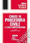 Codice di procedura civile e leggi complementari: Edizione 2024 Collana Pocket. E-book. Formato EPUB ebook