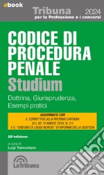 Codice di procedura penale studium: Edizione 2024 Collana Per la professione e i concorsi. E-book. Formato EPUB ebook