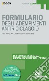 Formulario degli adempimenti antiriciclaggio: Edizione 2024 Collana Formulari Pocket. E-book. Formato EPUB ebook di Loris Tosi