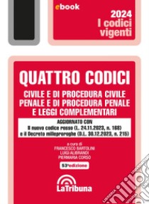 Quattro codici: Edizione 2024 Collana Vigenti. E-book. Formato EPUB ebook di Francesco Bartolini