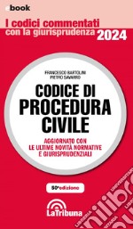 Codice di procedura civile commentato: Edizione 2024 Collana Commentati. E-book. Formato EPUB ebook