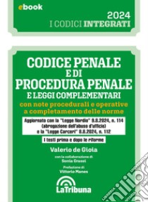 Codice penale e di procedura penale e leggi complementari: Edizione 2024 I codici integrati. E-book. Formato EPUB ebook di Valerio de Gioia