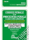 Codice penale e di procedura penale e leggi complementari: Edizione 2024 I codici integrati. E-book. Formato EPUB ebook