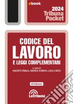 Codice del lavoro e leggi complementari: Edizione 2024 Collana Pocket. E-book. Formato EPUB ebook