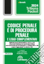 Codice penale e di procedura penale e leggi complementari: Seconda edizione 2024 Collana Pocket. E-book. Formato EPUB ebook