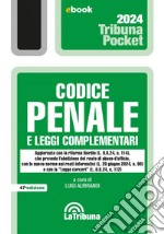 Codice penale e leggi complementari: Seconda edizione 2024 Collana Pocket. E-book. Formato EPUB ebook