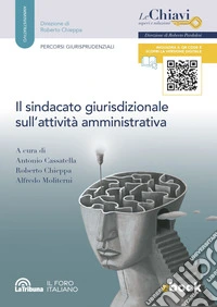 Il sindacato giurisdizionale sull'attività amministrativa: Edizione 2024 Collana Le Chiavi. E-book. Formato EPUB ebook