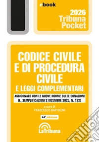 Codice civile e di procedura civile e leggi complementari: Edizione 2026 Collana pocket. E-book. Formato EPUB ebook
