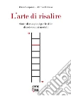 L' arte di risalire. E-book. Formato EPUB ebook di Elena Campanini
