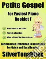 Petite Gospel for Easiest Piano Booklet F. E-book. Formato EPUB ebook