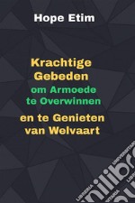 Gebeden om Armoede te Overwinnen en te Genieten van Welvaart. E-book. Formato EPUB ebook