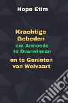 Gebeden om Armoede te Overwinnen en te Genieten van Welvaart. E-book. Formato EPUB ebook