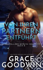 Von ihren Partnern entführt. E-book. Formato EPUB ebook