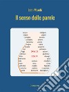 Il senso delle parole: Romanzo. E-book. Formato EPUB ebook di Leon Marchi