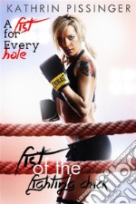 A Fist for Every Hole. E-book. Formato EPUB ebook