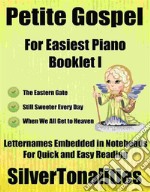 Petite Gospel for Easiest Piano Booklet I. E-book. Formato EPUB ebook