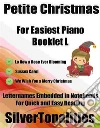 Petite Christmas for Easiest Piano Booklet L. E-book. Formato EPUB ebook di Silvertonalities