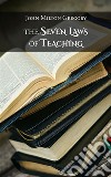 The Seven Laws of Teaching. E-book. Formato EPUB ebook