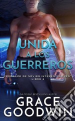 Unida a los guerreros. E-book. Formato EPUB ebook