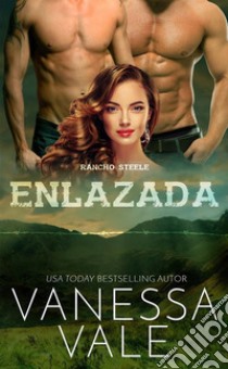 Enlazada. E-book. Formato EPUB ebook di Vanessa Vale