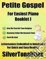 Petite Gospel for Easiest Piano Booklet J. E-book. Formato EPUB ebook