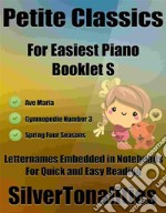 Petite Classics for Easiest Piano Booklet S. E-book. Formato EPUB ebook