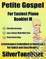 Petite Gospel for Easiest Piano Booklet M. E-book. Formato EPUB ebook