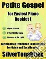 Petite Gospel for Easiest Piano Booklet L. E-book. Formato EPUB ebook