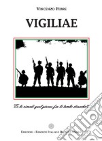 Vigiliae&quot;Te lo ricordi quel giorno fra le tombe etrusche?&quot;. E-book. Formato EPUB ebook