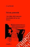 Gelosia paranoide: Descrizione del fenomeno e presentazione di un caso forense. E-book. Formato EPUB ebook