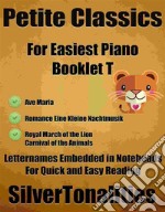 Petite Classics for Easiest Piano Booklet T. E-book. Formato EPUB ebook