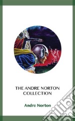 The Andre Norton Collection. E-book. Formato EPUB ebook