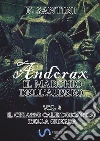 Andòrax, Il marchio dell'albero Vol. 2: Il chiasso caleidoscopico della guerra. E-book. Formato EPUB ebook di F. SANTINI