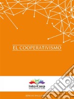 El Cooperativismo. E-book. Formato PDF ebook