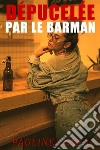 Dépucelée par le Barman. E-book. Formato EPUB ebook