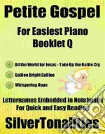 Petite Gospel for Easiest Piano Booklet Q. E-book. Formato EPUB ebook