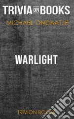 Warlight by Michael Ondaatje (Trivia-On-Books). E-book. Formato EPUB ebook