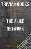 The Alice Network by Kate Quinn (Trivia-On-Books). E-book. Formato EPUB ebook