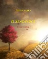 Il SenzaVoce. E-book. Formato EPUB ebook