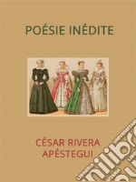 Poésie inédite. E-book. Formato EPUB ebook