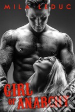 Girl Of Anarchy. E-book. Formato EPUB ebook